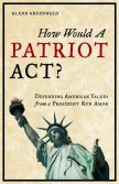 Cover: How Would a Patriot Act?