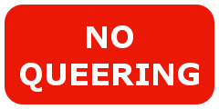 No Queering sign